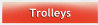 Launching Trolleys
