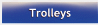 Launching Trolleys
