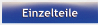 Einzelteile